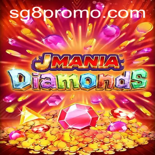 Exploring the Exciting World of JManiaDiamonds: SG8 Involvement and Game Mechanics